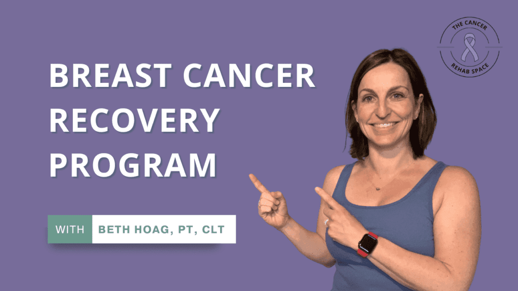 Beth Hoag, Cancer Rehabilitation Physiotherapist offering an online Breast Cancer Recovery Program.