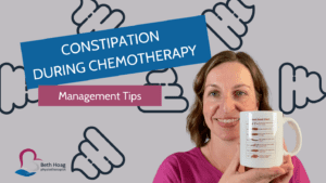 Constipation during chemotherapy management tips video thumbnail with Beth Hoag cancer rehab physiotherapist.